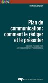 Plan de communication : comment le rediger et le presenter (eBook, ePUB)