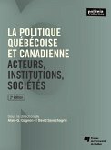 La politique quebecoise et canadienne, 2e edition (eBook, ePUB) La politique quebecoise et canadienne, 2e edition (eBook, ePUB)