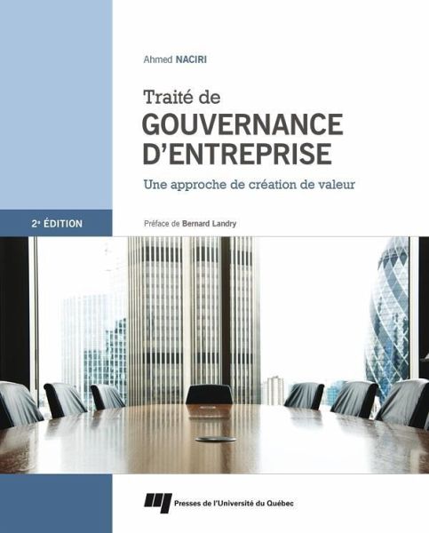 Traite de gouvernance d'entreprise 2e edition (eBook, ePUB) Traite de gouvernance d'entreprise 2e edition (eBook, ePUB)