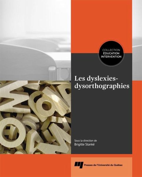 Les dyslexies-dysorthographies (eBook, ePUB)