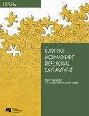 Guide pour l'accompagnement professionnel d'un changement (eBook, ePUB)