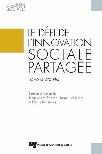 Le defi de l'innovation sociale partagee (eBook, ePUB) Le defi de l'innovation sociale partagee (eBook, ePUB)
