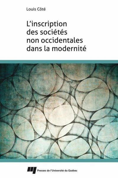 L'inscription des societes non occidentales dans la modernite (eBook, ePUB)