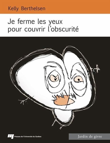 Je ferme les yeux pour couvrir l'obscurite (eBook, ePUB) Je ferme les yeux pour couvrir l'obscurite (eBook, ePUB)