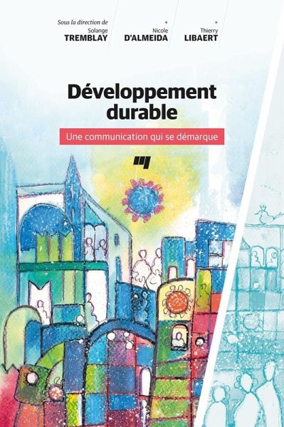 Developpement durable - Une communication qui se demarque (eBook, ePUB) Developpement durable - Une communication qui se demarque (eBook, ePUB)
