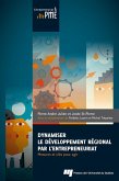 Dynamiser le developpement regional par l'entrepreneuriat (eBook, ePUB)