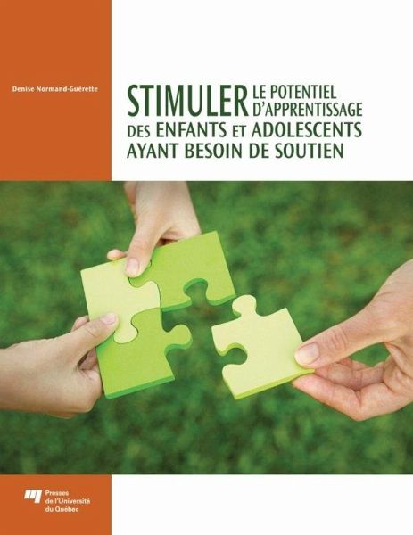 Stimuler le potentiel d'apprentissage des enfants et adolescents ayant besoin de soutien (eBook, ePUB) Stimuler le potentiel d'apprentissage des enfants et adolescents ayant besoin de soutien (eBook, ePUB)