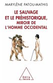 Le Sauvage et le Prehistorique, miroir de l'homme occidental (eBook, ePUB)