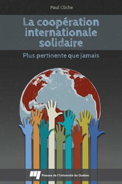 La cooperation internationale solidaire (eBook, ePUB) - Paul Cliche, Cliche