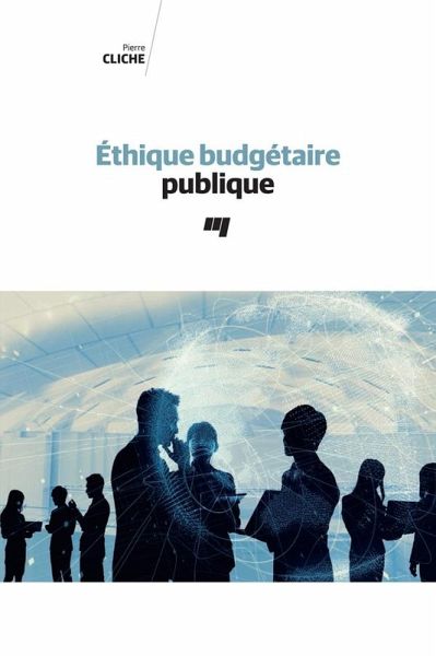 Ethique budgetaire publique (eBook, ePUB) Ethique budgetaire publique (eBook, ePUB)