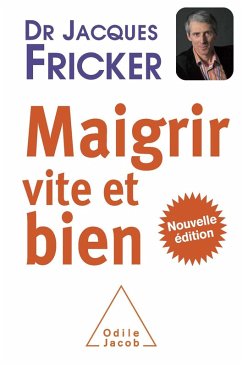 Maigrir vite et bien (eBook, ePUB) - Jacques Fricker, Fricker