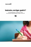 Instruire, corriger, guerir? (eBook, ePUB)