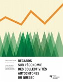 Regards sur l'economie des collectivites autochtones du Quebec (eBook, ePUB)
