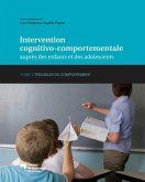 Intervention cognitivo-comportementale aupres des enfants et des adolescents, Tome 2 (eBook, ePUB)