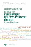 Accompagnement-formation d'une pratique reflexive-interactive feministe (eBook, ePUB) Accompagnement-formation d'une pratique reflexive-interactive feministe (eBook, ePUB)