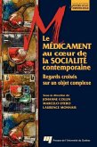 Le medicament au coeur de la socialite contemporaine (eBook, ePUB)