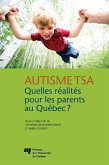 Autisme et TSA: quelles realites pour les parents au Quebec? (eBook, ePUB)