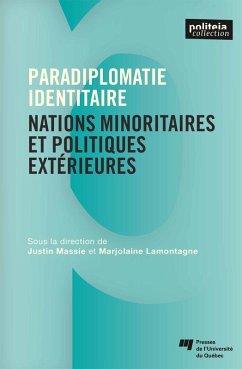 Paradiplomatie identitaire (eBook, ePUB) - Justin Massie, Massie