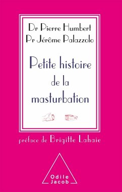 Cover Petite histoire de la masturbation (eBook, ePUB)