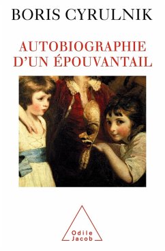 Autobiographie d'un epouvantail (eBook, ePUB) - Boris Cyrulnik, Cyrulnik
