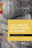 Les langues autochtones du Quebec (eBook, ePUB)