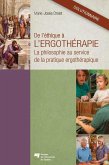 De l'ethique a l'ergotherapie - solutionnaire (eBook, ePUB) De l'ethique a l'ergotherapie - solutionnaire (eBook, ePUB)