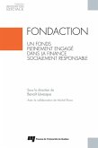 Fondaction, un fonds pleinement engage dans la finance socialement responsable (eBook, ePUB)