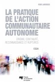 La pratique de l'action communautaire autonome (eBook, ePUB)