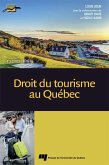 Droit du tourisme au Quebec, 4e edition (eBook, ePUB)