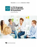La TCC de groupe pour le traitement de la psychose (eBook, ePUB)