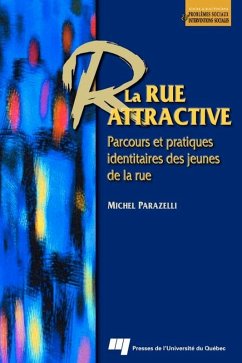 La rue attractive (eBook, ePUB) - Michel Parazelli, Parazelli