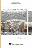 Actualiser le patrimoine par l'architecture contemporaine (eBook, ePUB)