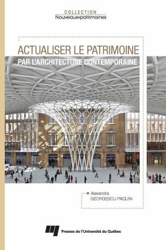Cover Actualiser le patrimoine par l'architecture contemporaine (eBook, ePUB)