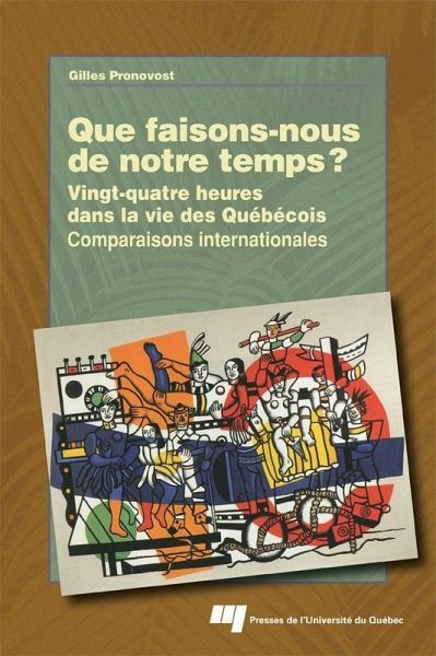Que faisons-nous de notre temps? (eBook, ePUB) Que faisons-nous de notre temps? (eBook, ePUB)