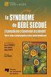 Le syndrome du bebe secoue (traumatisme... - Bild 1