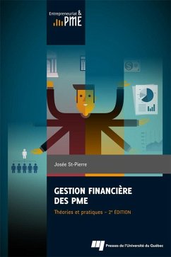 Gestion financiere des PME : theories et pratiques, 2e edition (eBook, ePUB) - Josee St-Pierre, St-Pierre