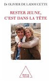 Rester jeune, c'est dans la tete (eBook, ePUB)