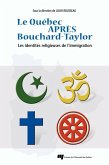 Le Quebec apres Bouchard-Taylor (eBook, ePUB)