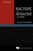 Racisme et antiracisme au Quebec (eBook, ePUB)