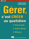 Gerer, c'est creer au quotidien (eBook, ePUB) Gerer, c'est creer au quotidien (eBook, ePUB)