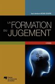 La formation du jugement - 3e edition (eBook, ePUB)