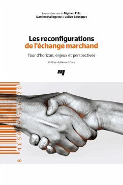 Les reconfigurations de l'echange marchand (eBook, ePUB) - Myriam Ertz, Ertz