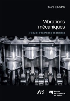 Vibrations mecaniques (eBook, ePUB) - Marc Thomas, Thomas