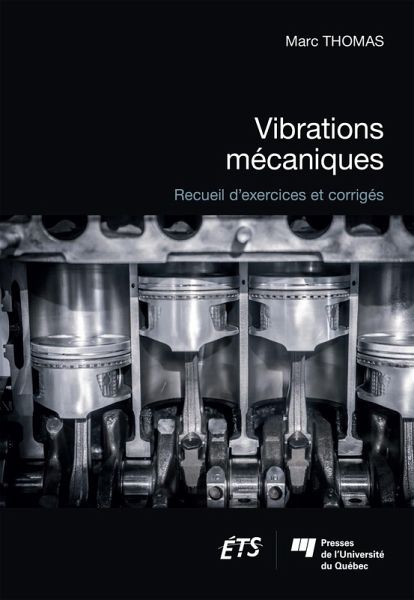 Vibrations mecaniques (eBook, ePUB) Vibrations mecaniques (eBook, ePUB)