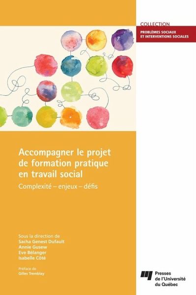 Accompagner le projet de formation pratique en travail social (eBook, ePUB) Accompagner le projet de formation pratique en travail social (eBook, ePUB)