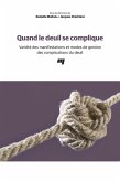 Quand le deuil se complique (eBook, ePUB) Quand le deuil se complique (eBook, ePUB)