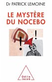 Le Mystere du nocebo (eBook, ePUB)