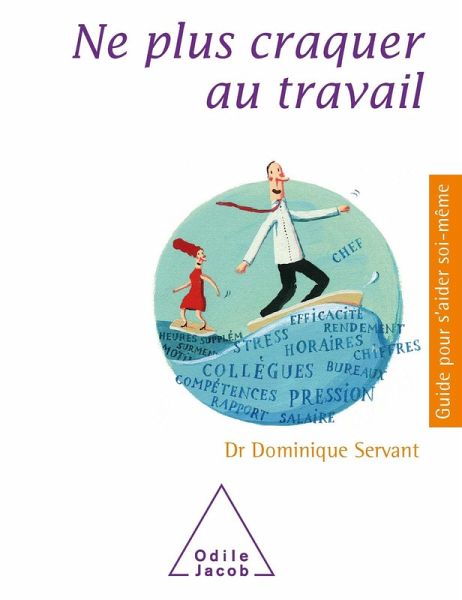 Ne plus craquer au travail (eBook, ePUB)