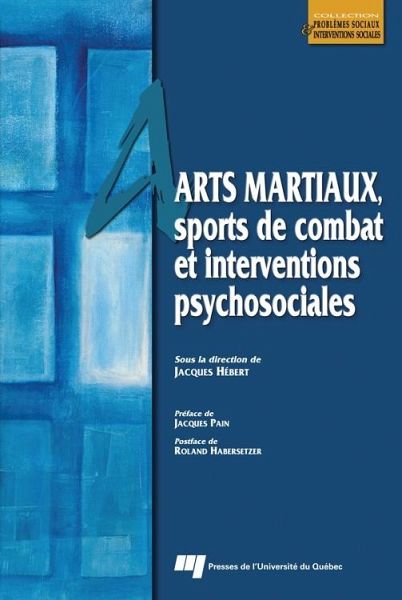 Arts martiaux, sports de combat et interventions psychosociales (eBook, ePUB)