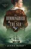 The Hummingbird and the Sea (The Dawnland Chronicles, #1) (eBook, ePUB)